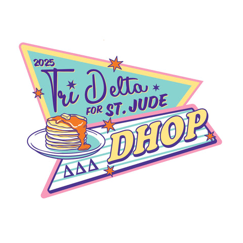 retro diner sign graphic featuring a stack of pancakes and the text "Tri Delta for St. Jude DHOP"